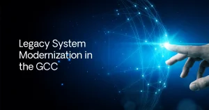 legacy system modernization GCC